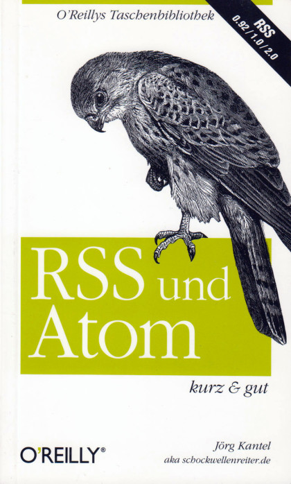 Buch-Cover: RSS & Atom (von Jörg Kantel)