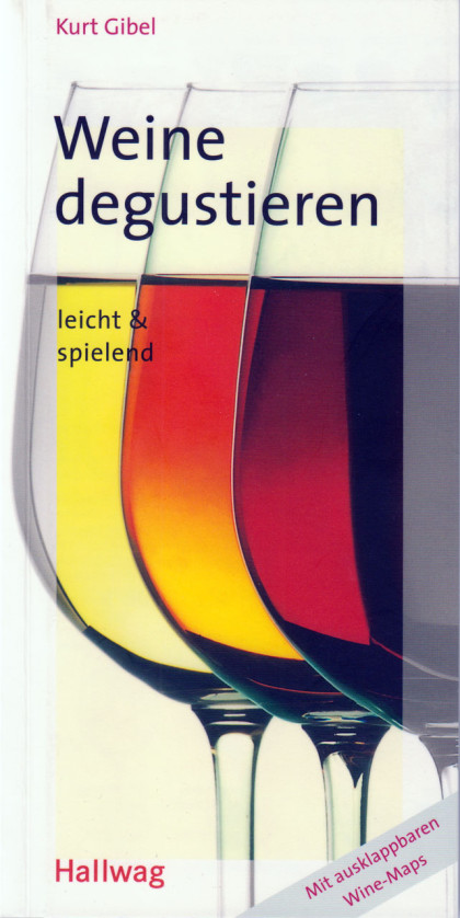 Buch-Cover: Weine degustieren (von Kurt Gibel)