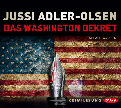 Hörbuch-Cover: Das Washington-Dekret (von Jussi Adler-Olsen)