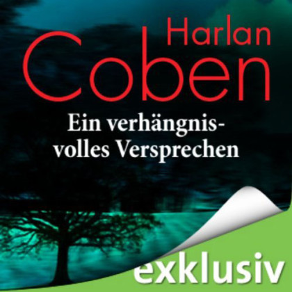Hörbuch-Cover: Ein verhängnisvolles Versprechen (von Harlan Coben)